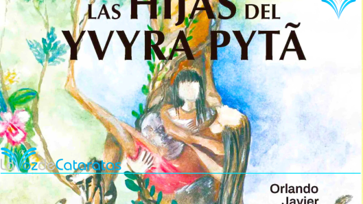 Las hijas del Yvyra Pytã”